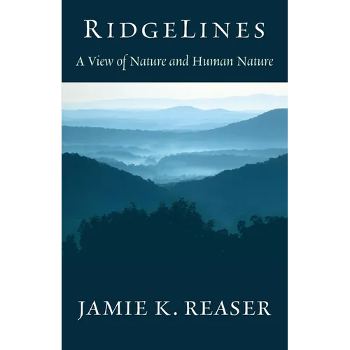 RidgeLines: A View of Nature and Human Nature
