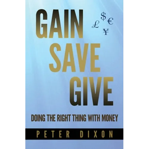 Gain Save Give