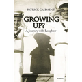 Growing Up?: A Journey with Laughter