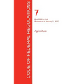 CFR 7, Part 2000 to End, Agriculture, January 01, 2017 (Volume 15 of 15)