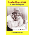 Jonathan Winters: My Life: "In Search of a Playground"