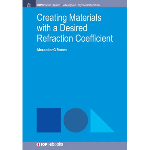 Creating Materials with a Desired Refraction Coefficient