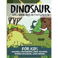 Dinosaur Coloring and Activity Book for Kids