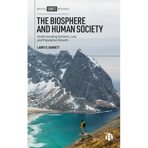 The Biosphere and Human Society: Understanding Systems, Law, and Population Growth