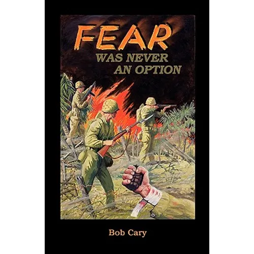 Fear Was Never an Option