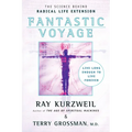 Fantastic Voyage: Live Long Enough to Live Forever