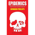 Epidemics: The Story of South Africa's Five Most Lethal Human Diseases