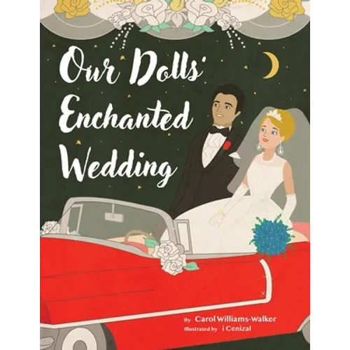 Our Dolls' Enchanted Wedding