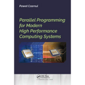 Parallel Programming for Modern High Performance Computing Systems