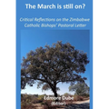 The March is still on?: Critical Reflections on the Zimbabwe Catholic Bishops' Pastoral Letter