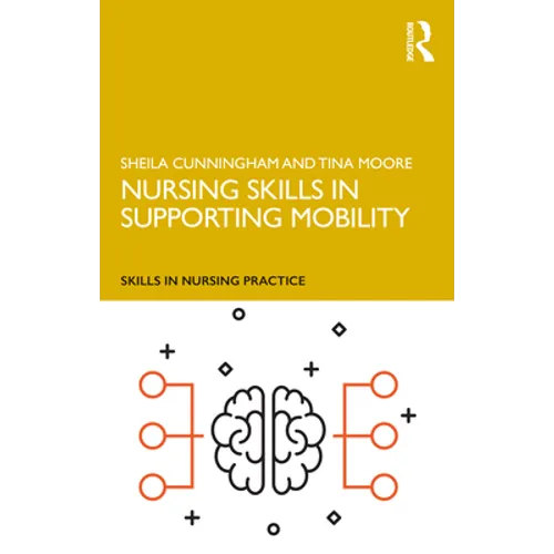 Nursing Skills in Supporting Mobility