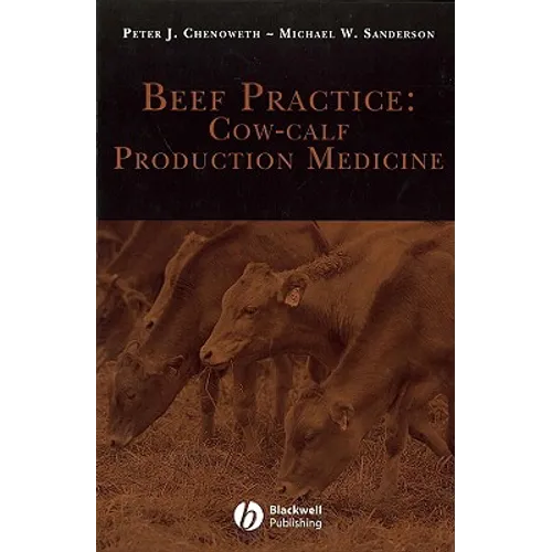 Beef Practice: Cow-Calf Production Medicine