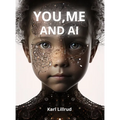 You, Me and A.I