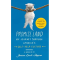 Promise Land: My Journey Through America's Self-Help Culture