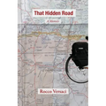 That Hidden Road: A Memoir