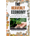 The Heavenly Economy: A Biblical Perspective on Wealth and Giving