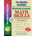 Pre-Algebra Concepts 2nd Edition, Mastering Essential Math Skills: 20 minutes a day to success