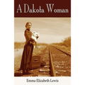 A Dakota Woman