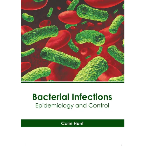 Bacterial Infections: Epidemiology and Control