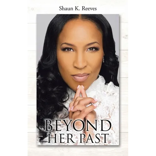 Beyond Her Past
