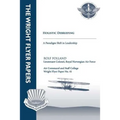 Holistic Debriefing - A Paradigm Shift in Leadership: Wright Flyer Paper No. 41