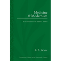 Medicine and Modernism: A Biography of Henry Head