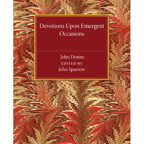 Devotions Upon Emergent Occasions