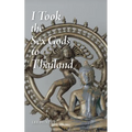 I Took the Sex Gods to Thailand