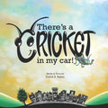 There's a Cricket in My Car!