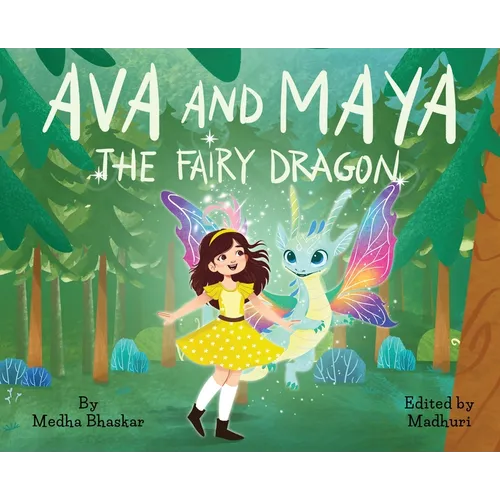Ava and Maya the Fairy Dragon