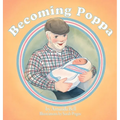 Becoming Poppa