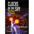 Clocks in the Sky: The Story of Pulsars