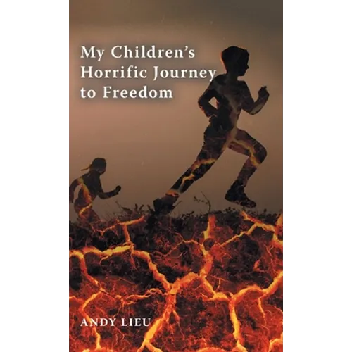 My Children's Horrific Journey to Freedom