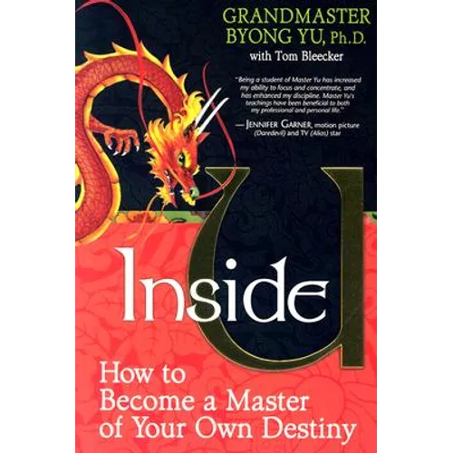 Inside U: How to Become a Master of Your Own Destiny
