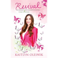 Revival: My Journey with Neuropsychiatric Lyme Disease