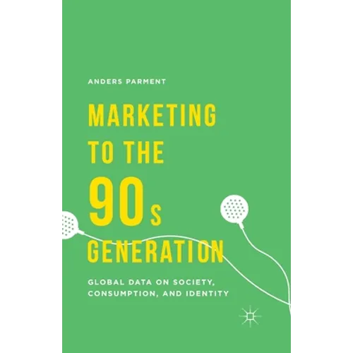 Marketing to the 90s Generation: Global Data on Society, Consumption, and Identity