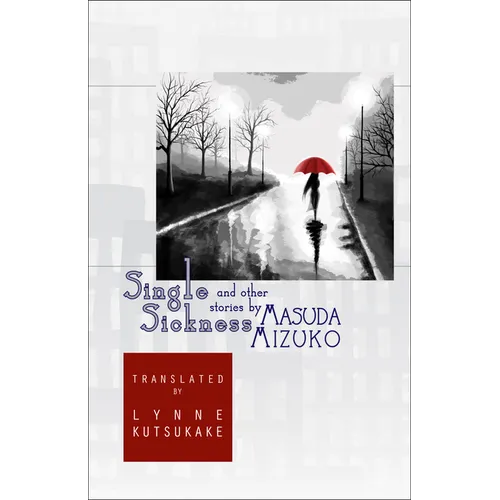 Single Sickness and Other Stories