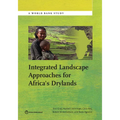 Integrated Landscape Approaches for Africa S Drylands