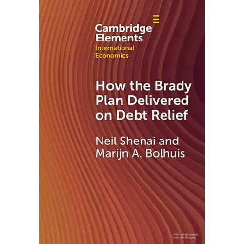 How the Brady Plan Delivered on Debt Relief