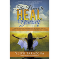 The Power to Heal Yourself