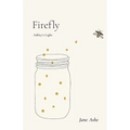 Firefly: Ashley's Light