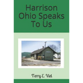 Harrison Ohio Speaks To Us