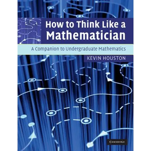 How to Think Like a Mathematician