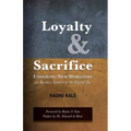 Loyalty and Sacrifice: Ushering New Horizons for Business Leaders in the Digital Age