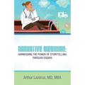 Narrative Medicine: Harnessing the Power of Storytelling through Essays