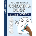 ABC See, Hear, Do Level 6: Coloring Book, Sight Words