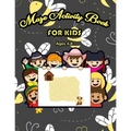 Maze Activity Book for Kids Ages 4-8: Maze Activity Book - 4-6, 6-8 - Workbook for Games, 100 Fun and Challenging Mazes