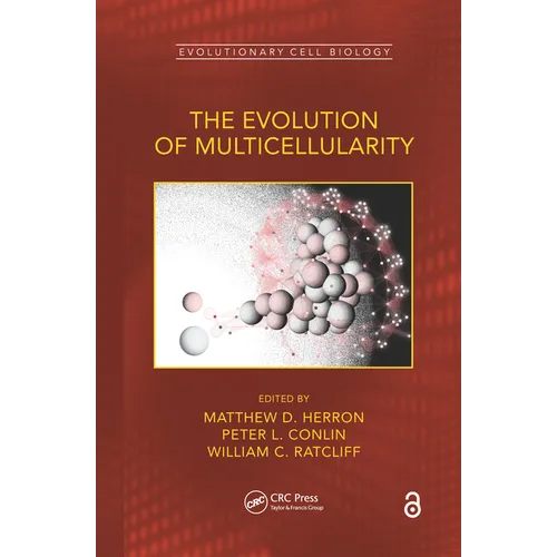 The Evolution of Multicellularity