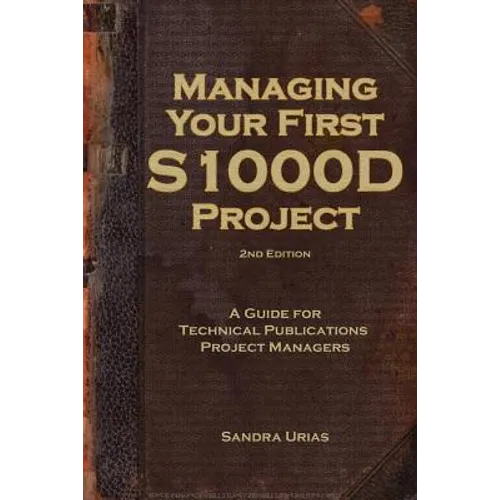 Managing Your First S1000D Project: A Guide for Technical Publications Project Managers