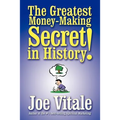 The Greatest Money-Making Secret in History!